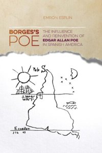 cover of the book Borges's Poe: The Influence and Reinvention of Edgar Allan Poe in Spanish America