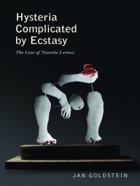 cover of the book Hysteria Complicated by Ecstasy: The Case of Nanette Leroux