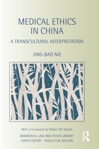 cover of the book Medical Ethics in China: A Transcultural Interpretation