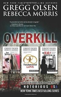 cover of the book Overkill: True Crime Box Set