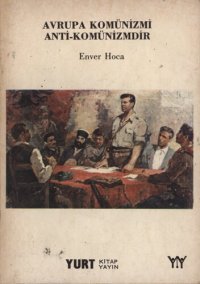 cover of the book Avrupa Komünizmi Anti-Komünizmdir