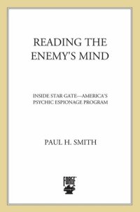 cover of the book Reading the Enemy's Mind : Inside Star Gate: America's Psychic Espionage Program