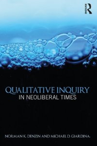 cover of the book Qualitative Inquiry in Neoliberal Times