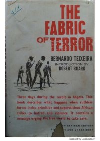 cover of the book The fabric of terror. Three days in Angola ... Illustrations by Julio Gil