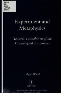 cover of the book Experiment and metaphysics : towards a resolution of the cosmological antinomies