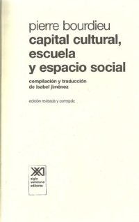 cover of the book Capital cultural, escuela y espacio social