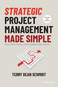 cover of the book Strategic Project Management Made Simple : Solution Tools for Leaders and Teams