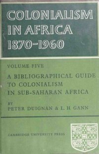 cover of the book A Bibliographic Guide to Colonialism in Sub-Saharan Africa