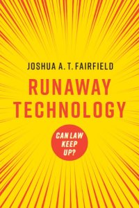 cover of the book Runaway Technology: Can Law Keep Up?