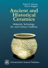 cover of the book Ancient and Historical Ceramics: Materials, Technology, Art and Culinary Traditions