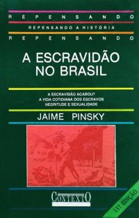 cover of the book A Escravidão no Brasil