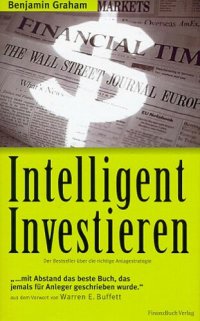 cover of the book Intelligent Investieren. Der Bestseller über die richtige Anlagestrategie