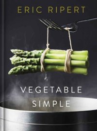 cover of the book Vegetable Simple: A Cookbook