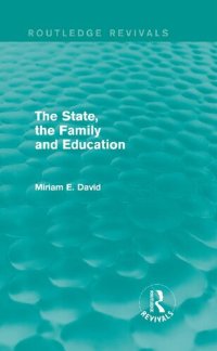 cover of the book The State, the Family and Education