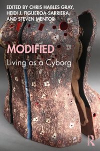 cover of the book Modified: Living as a Cyborg