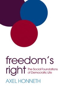 cover of the book Freedom's Right: The Social Foundations of Democratic Life