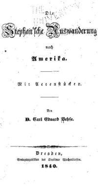 cover of the book Die Stephan'sche Auswanderung nach Amerika. Mit Actenstücken