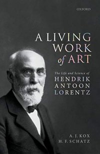 cover of the book A Living Work of Art: The Life and Science of Hendrik Antoon Lorentz