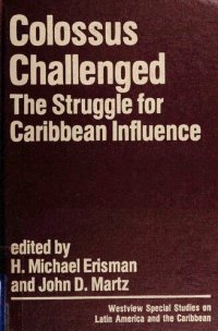 cover of the book Colossus Challenged: The Struggle for Caribbean Influence