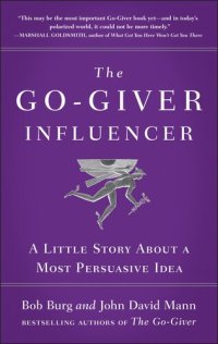 cover of the book The Go-Giver Influencer: A Little Story About a Most Persuasive Idea