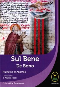 cover of the book Sul bene (De bono)