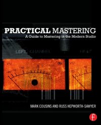 cover of the book Practical Mastering: A Guide to Mastering in the Modern Studio