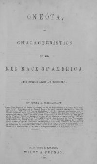 cover of the book Oneóta, or Characteristics f the Red Race of America from Original Notes and Materials