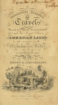 cover of the book Narrative Journal of Travels, Through the Northwestern Regions of the United States Extending from Detroit  through the Great Chain of American Lakes...