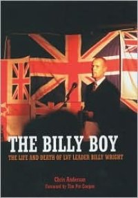 cover of the book The Billy Boy: The Life and Death of LVF Leader Billy Wright