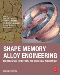 cover of the book Shape Memory Alloy Engineering: For Aerospace, Structural, and Biomedical Applications