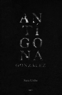 cover of the book Antígona González