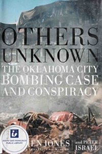 cover of the book Others Unknown: Timothy Mcveigh and the Oklahoma City Bombing Conspiracy