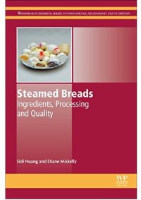 cover of the book Steamed Breads: Ingredients, Processing and Quality