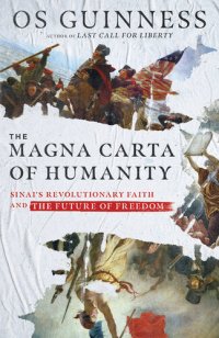 cover of the book The Magna Carta of Humanity: Sinai's Revolutionary Faith and the Future of Freedom