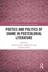 cover of the book Poetics and Politics of Shame in Postcolonial Literature