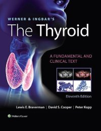 cover of the book Werner & Ingbar's The Thyroid: A Fundamental and Clinical Text