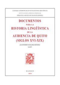 cover of the book Documentos para la historia lingüística de la Audiencia de Quito (siglos XVI-XIX) /