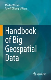 cover of the book Handbook of Big Geospatial Data