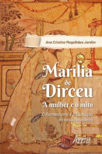 cover of the book Marília de Dirceu: a mulher e o mito