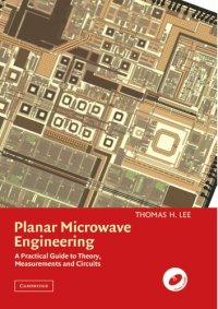 cover of the book Planar Microwave Engineering: A Practical Guide to Theory, Measurement, and Circuits