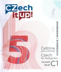 cover of the book Czech it UP! 5 úroveň C1 cvičebnice