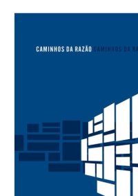 cover of the book Caminhos da Razão Estudos em homenagem a Guido Antônio de Almeida e Raul Ferreira Landim Filho