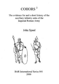 cover of the book Cohors²: The Evidence for and a Short History of the Auxiliary Infantry Units of the Imperial Roman Army