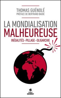 cover of the book La mondialisation malheureuse