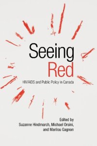 cover of the book Seeing Red: HIV/AIDS and Public Policy in Canada