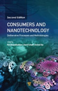 cover of the book Consumers and Nanotechnology: Deliberative Processes and Methodologies