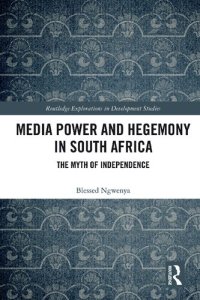 cover of the book Media Power and Hegemony in South Africa: The Myth of Independence