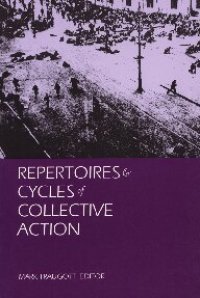 cover of the book Repertoires and cycles of collective action /