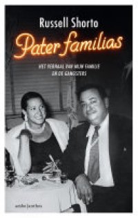 cover of the book Pater familias: Het verhaal van mijn familie en de gangsters