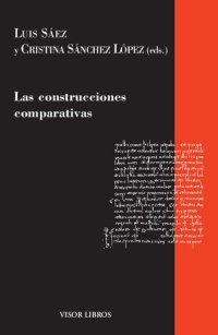 cover of the book Las construcciones comparativas (Gramática del Español) (Spanish Edition)